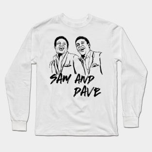 Sam and Dave Long Sleeve T-Shirt